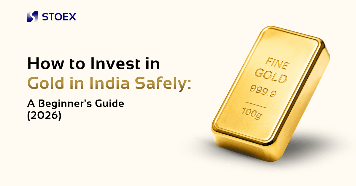 How to Invest in Gold in India Safely: A Beginner’s Guide (2026)