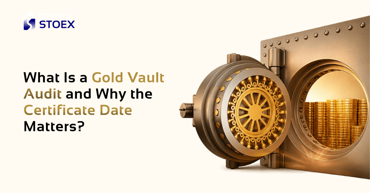 What Is a Gold Vault Audit and Why the Certificate Date Matters