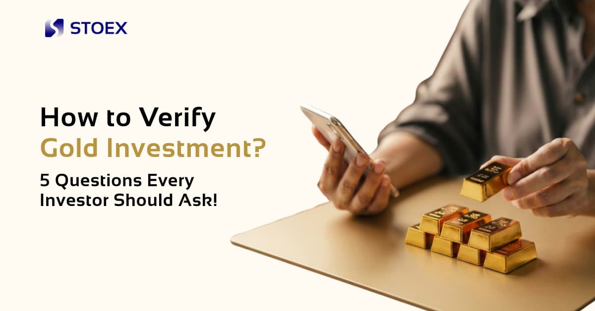 How to Verify Gold Investment: 5 Questions Every Investor Should Ask