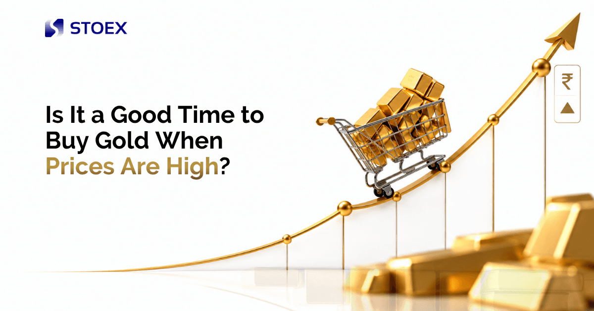 Should You Invest in Gold When Prices Are High?